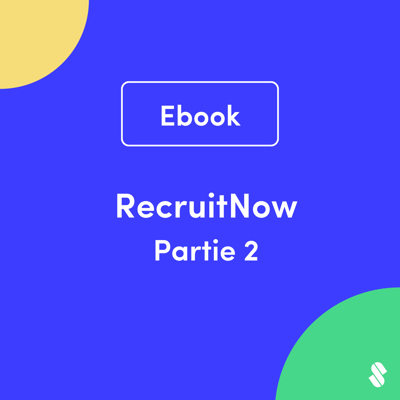 Recruitnow partie 2